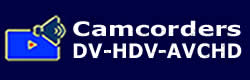  Camcorders DV-HDV-AVCHD